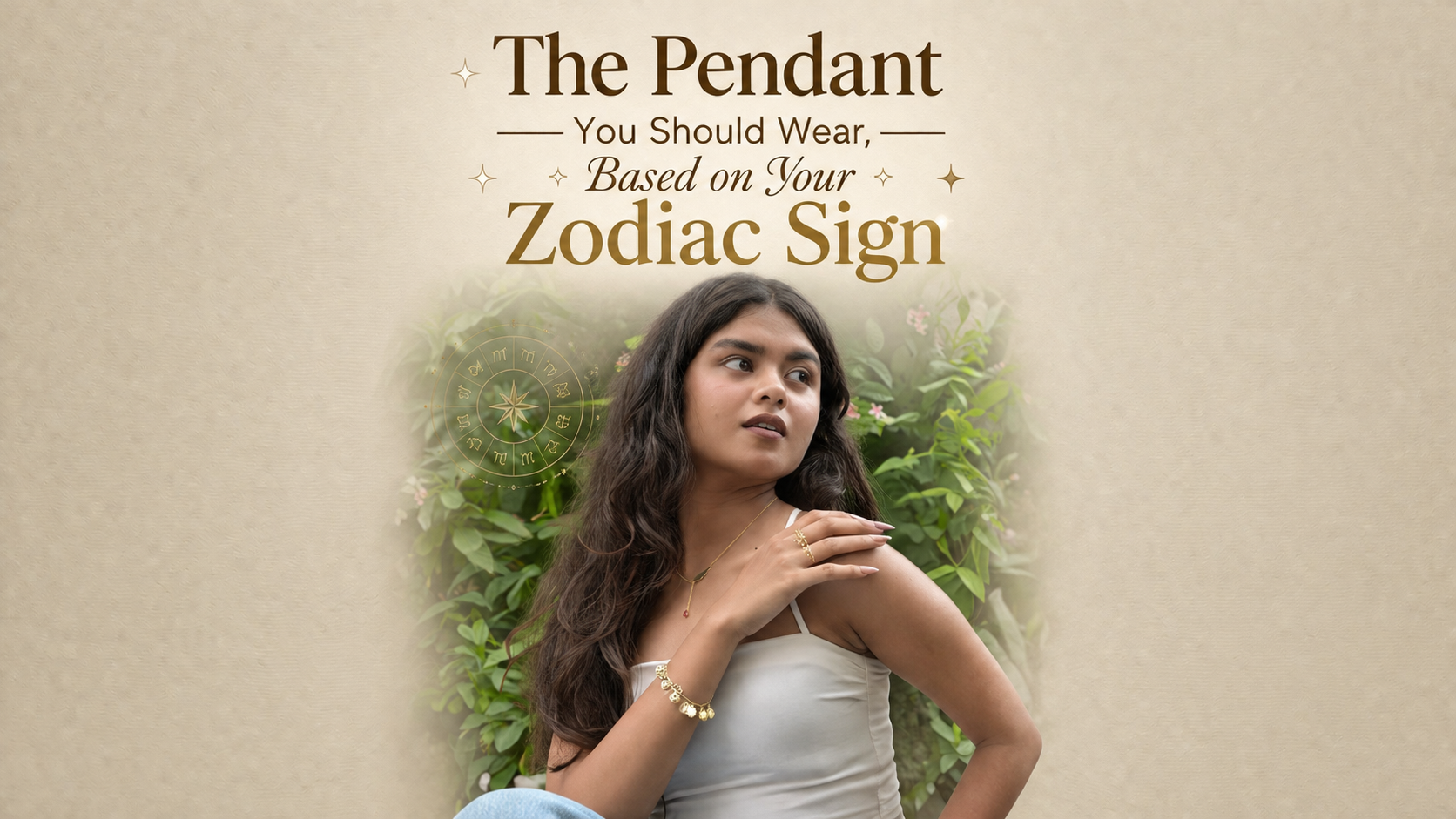The Pendant You Should Wear, Based on Your Zodiac Sign 🔮